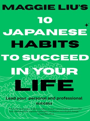 cover image of 10 Japanese Habits to Succeed in Your Life